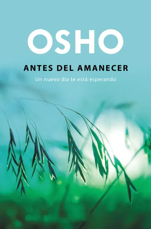 Antes del amanecer OSHO habla de tu a tu