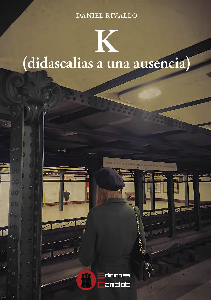 K Didascalias a una ausencia