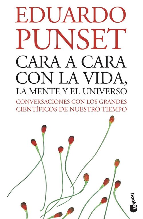 Cara a cara con la vida la mente y el Universo