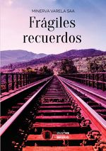 Fragiles recuerdos