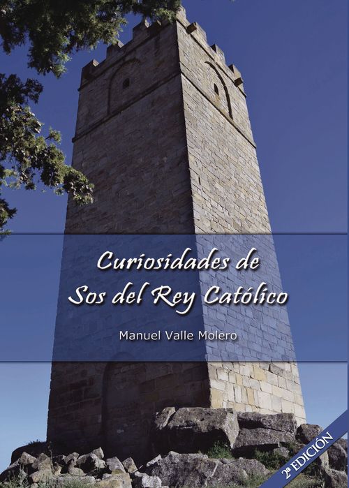 Curiosidades de Sos del Rey Cat243lico