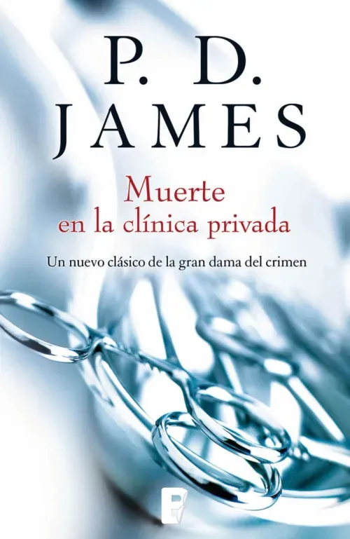 Muerte en la clinica privada Adam Dalgliesh 14