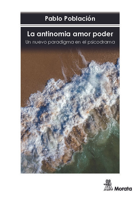 La antinomia amor poder Un nuevo paradigma en el psicodrama