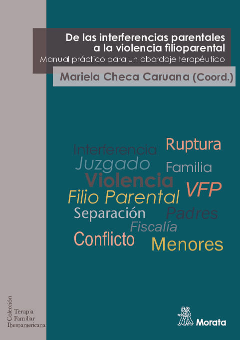 De las interferencias parentales a la violencia filioparental Manual practico para un abordaje terap