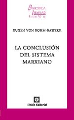 LA CONCLUSION DEL SISTEMA MARXIANO - VOL 2