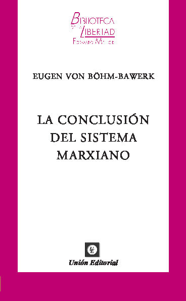 LA CONCLUSION DEL SISTEMA MARXIANO - VOL 2
