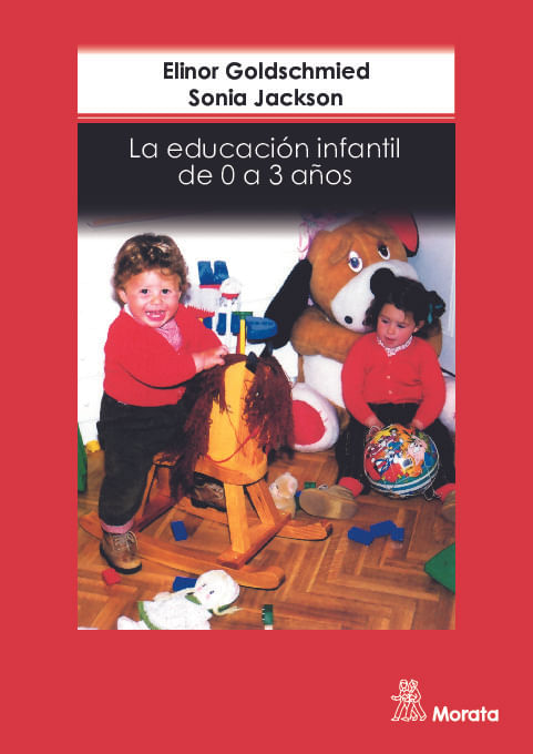 La educacion infantil de 0 a 3 anos