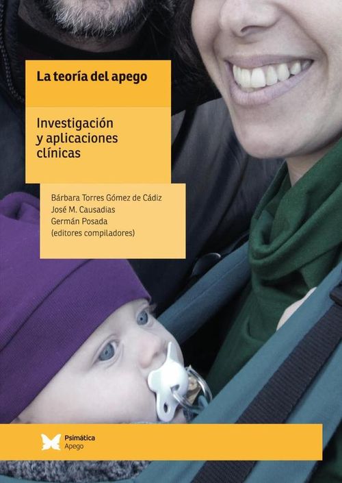 La teoria del apego investigacion y aplicaciones clinicas