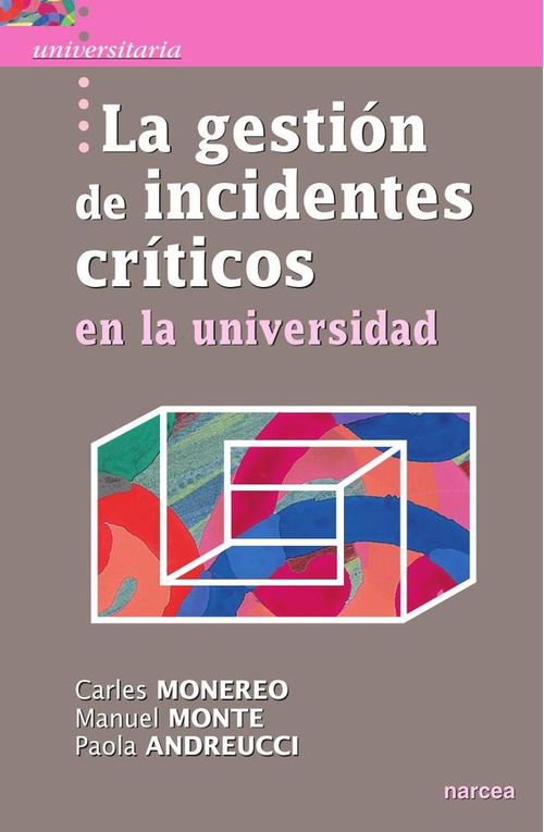 La gestion de incidentes criticos en la Universidad