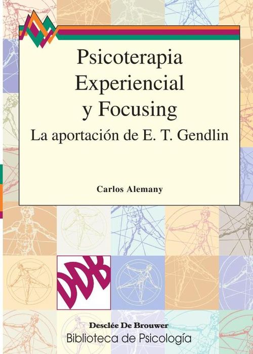Psicoterapia Experiencial y Focusing