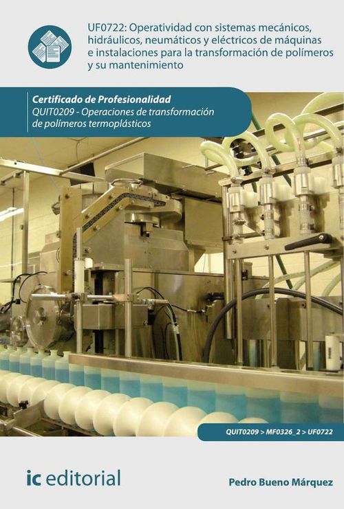 Operatividad con sistemas mecanicos hidraulicos neumaticos y electricos de maquinas e instalaciones