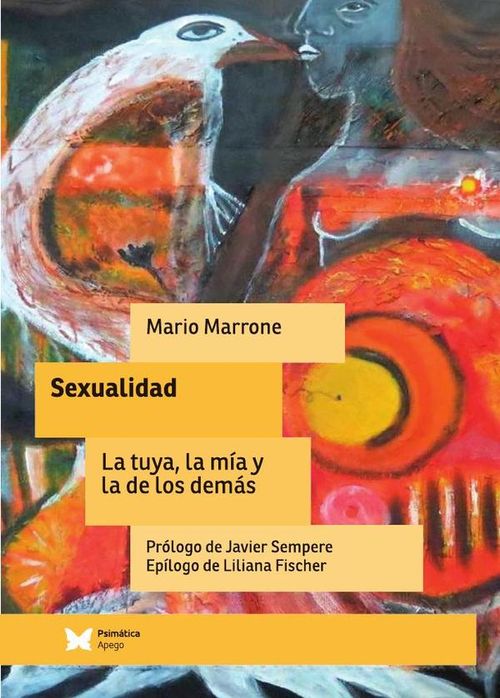 Sexualidad la tuya la mia y la de los demas