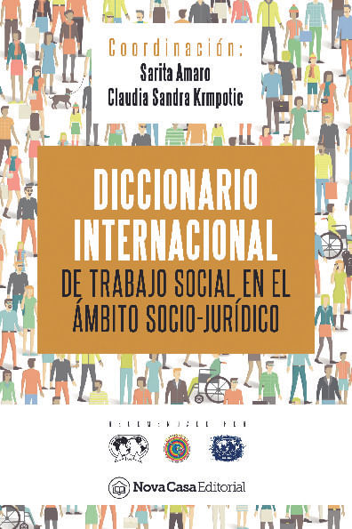 DICCIONARIO INTERNACIONAL DE TRABAJO SOCIAL EN EL AMBITO SOCIO-JURIDICO