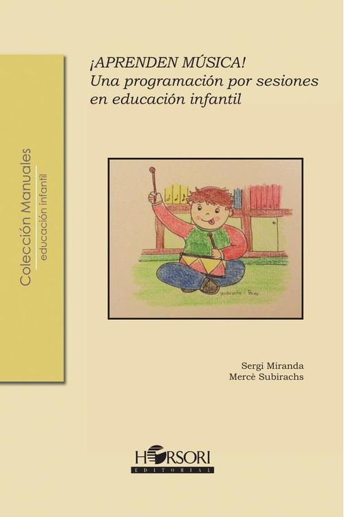 Aprenden musica Una programacion por sesiones para educacion infantil