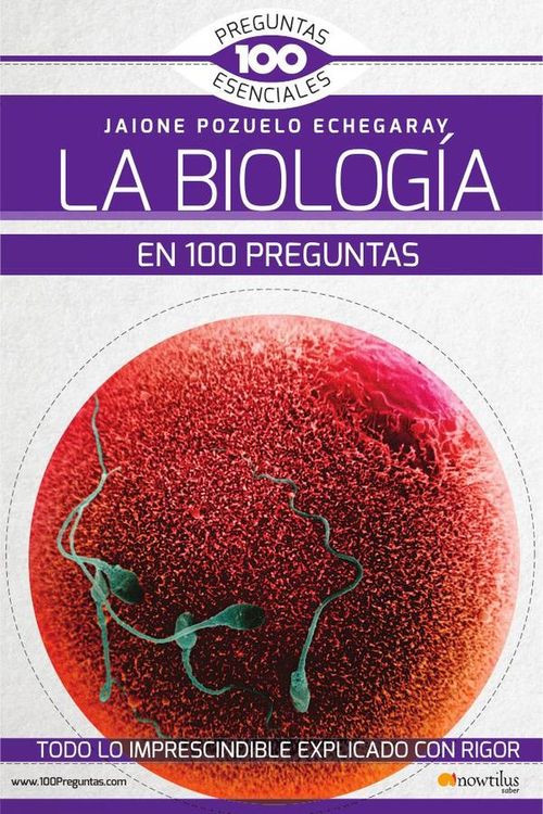 La Biologia en 100 preguntas