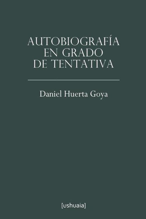 Autobiografia en grado de tentativa
