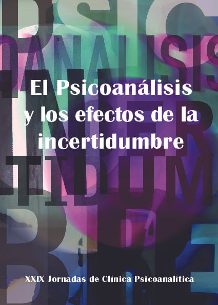 El psicoanalisis y los efectos de la incertidumbre