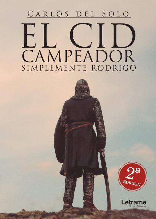 El Cid Campeador Simplemente Rodrigo