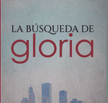 La busqueda de gloria Encontrando satisfaccion solo en Cristo