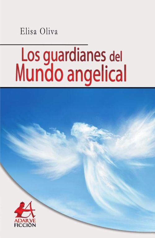 Los guardianes del mundo angelical
