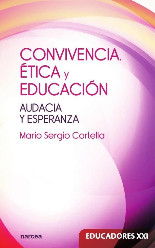 Convivencia etica y educacion