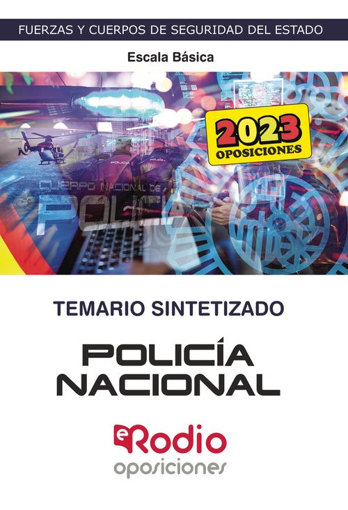 Polic237a Nacional 2023 Escala b225sica Todo el Temario Oficial SINTETIZADO en un libro
