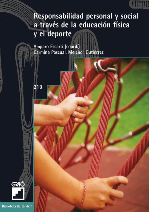 Responsabilidad personal y social a traves de la educacion fisica y el deporte