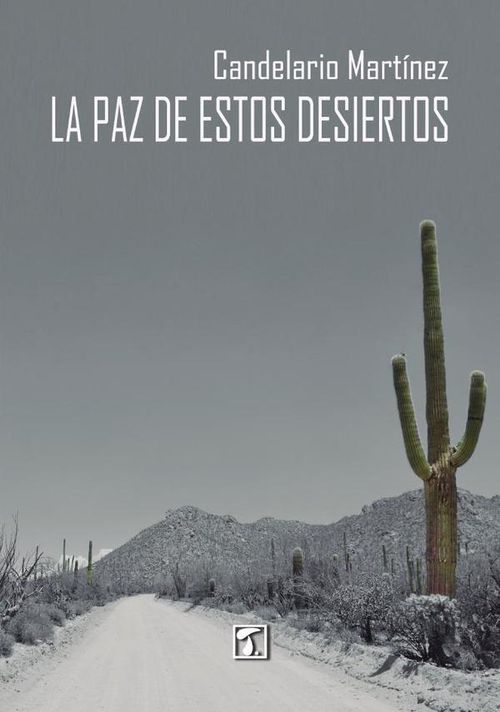 paz de estos desiertos La