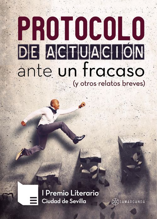 Protocolo de actuaci243n ante un fracaso y otros relatos breves