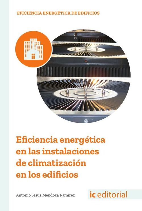 Eficiencia energetica en las instalaciones de climatizacion en los edificios
