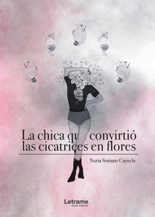 La chica que convirtio las cicatrices en flores