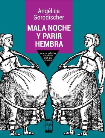 MALA NOCHE Y PARIR HEMBRA
