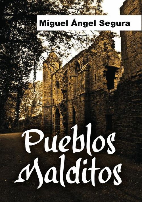 Pueblos Malditos