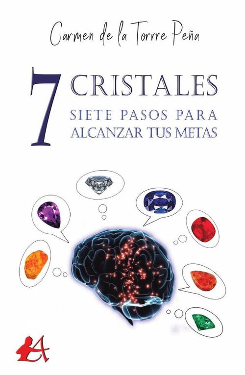 7 cristales 7 pasos para alcanzar tus metas