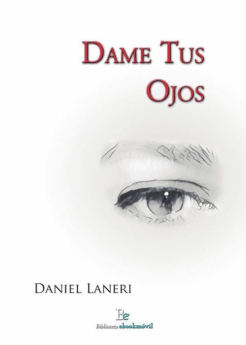 Dame tus ojos