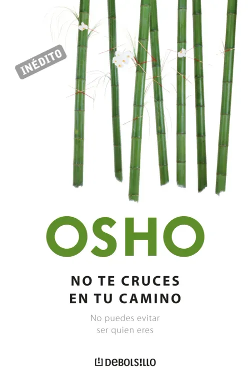 No te cruces en tu camino OSHO habla de tu a tu