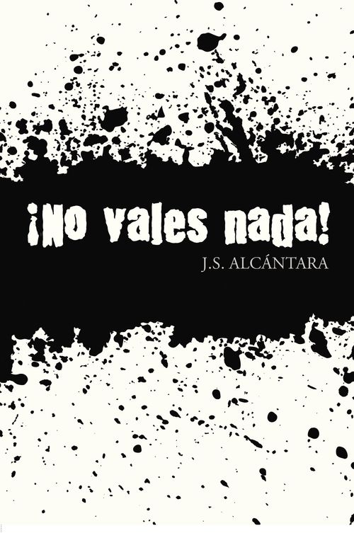 161No vales nada