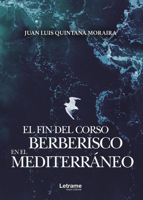 El fin del corso berberisco en el Mediterraneo