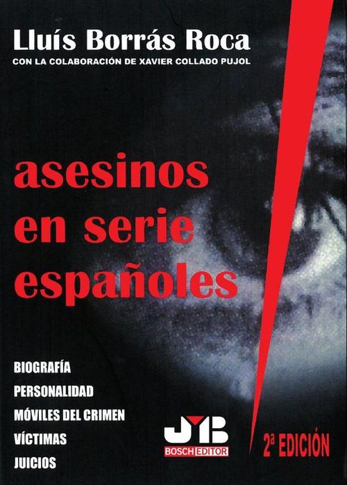 Asesinos en serie espanoles 2ª edicion