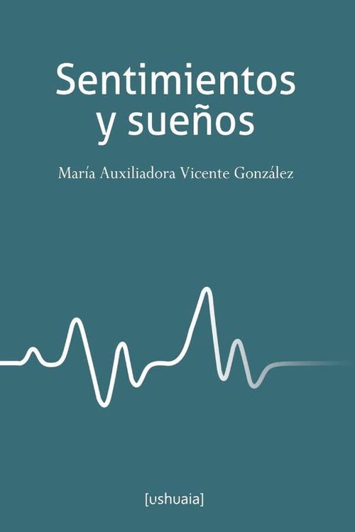 Sentimientos y suenos