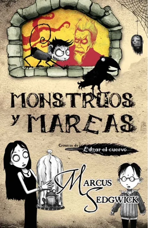 Monstruos y mareas Cronicas de Edgar el cuervo 1