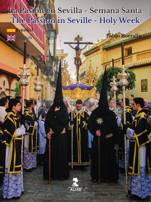 La Pasion en Sevilla-Semana Santa
