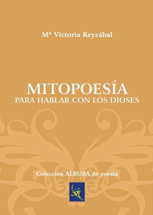 Mitopoesia para hablar con los dioses
