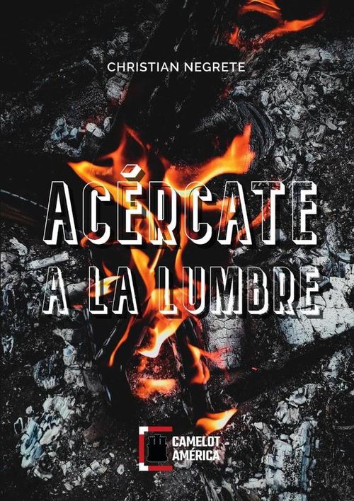 Acercate a la lumbre
