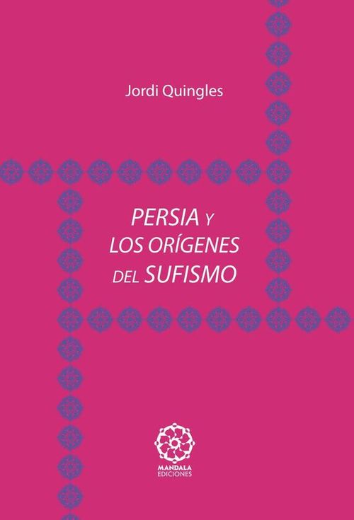 Persia y los origenes del sufismo