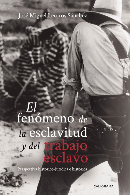 El fen243meno de la esclavitud y del trabajo esclavo