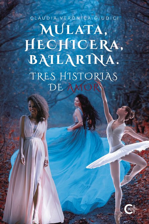 MULATA HECHICERA BAILARINA TRES HISTORIAS DE AMOR