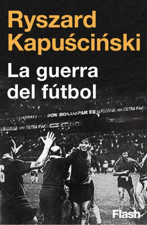 La guerra del futbol Coleccion Endebate