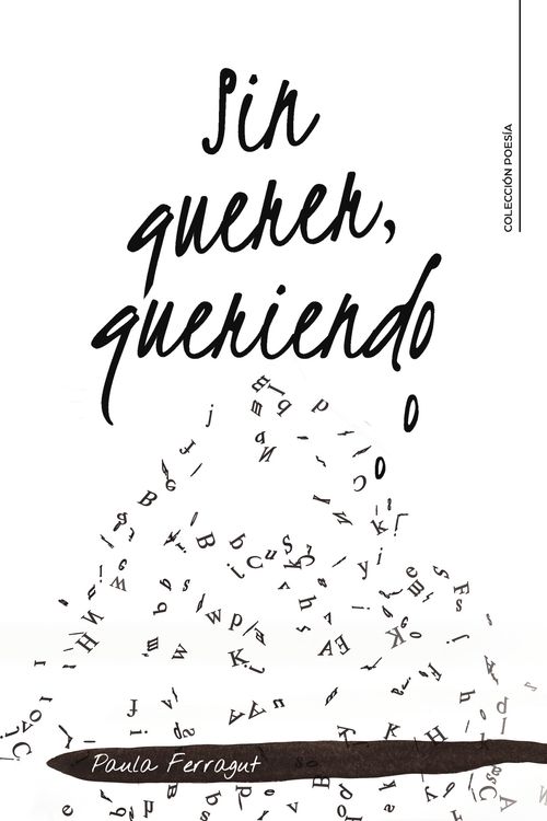 Sin querer queriendo