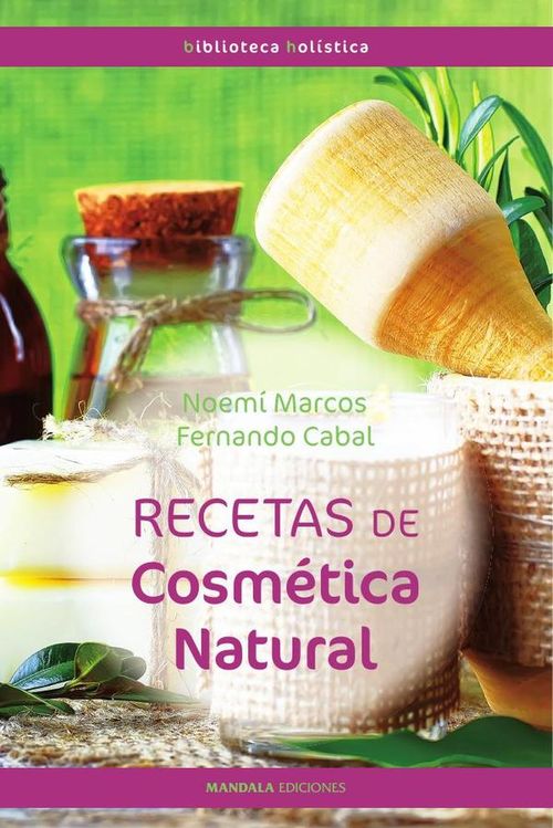 Recetas de cosmetica natural